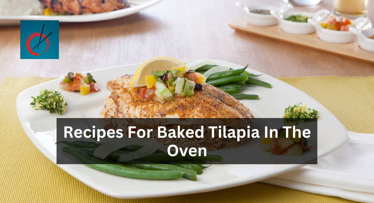 Recipes For Baked Tilapia In The Oven
