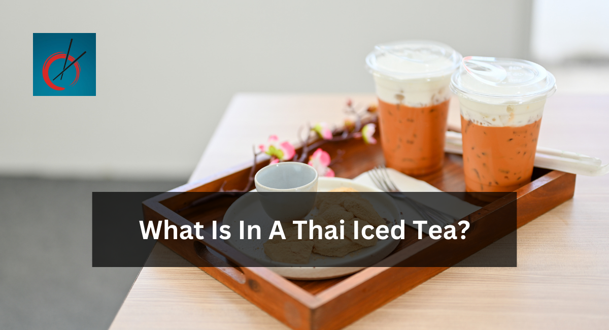 What Is In A Thai Iced Tea?