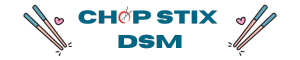 Chopstix DSM